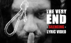The Very End - Silencing - Official lyric video